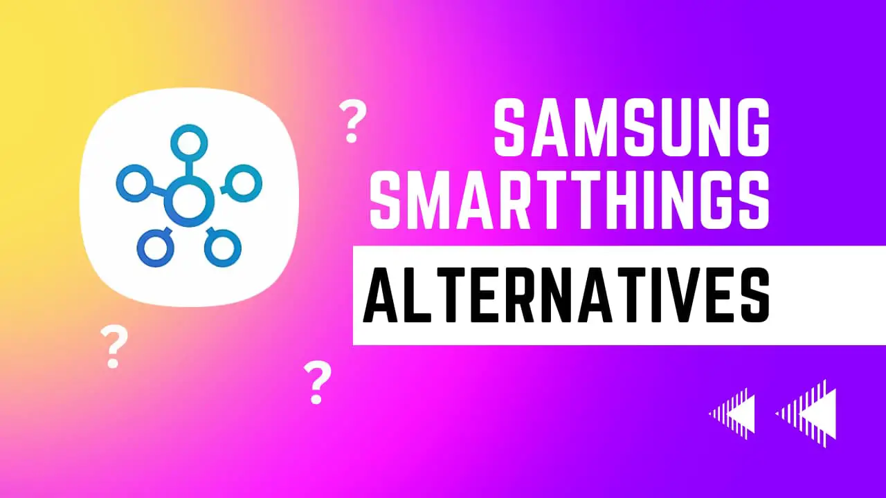 SmartThings Alternatives
