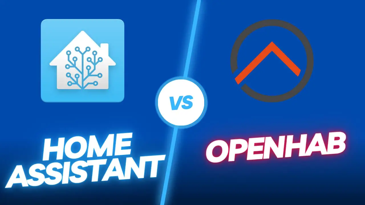 Home Assistant Vs OpenHAB
