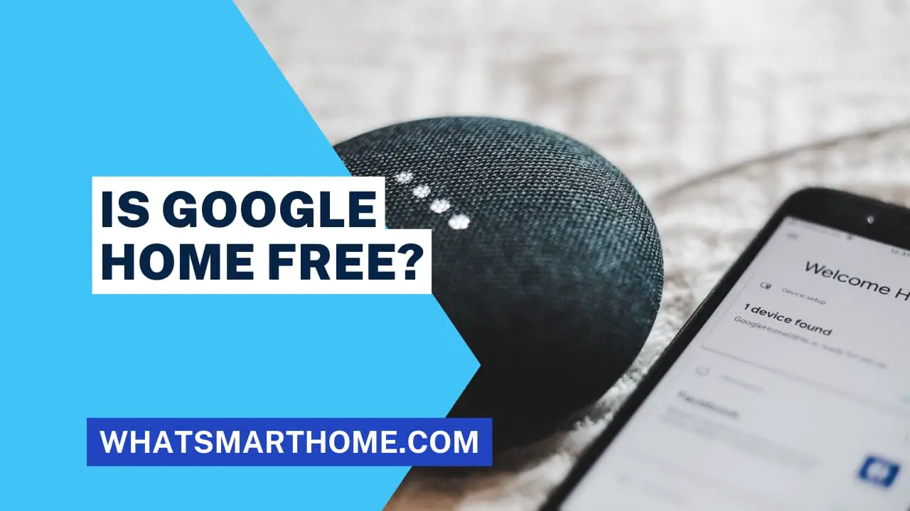 Is Google Home Free