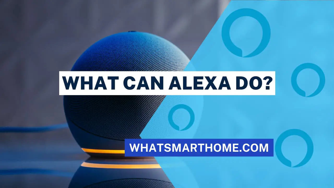 What Can Alexa Do