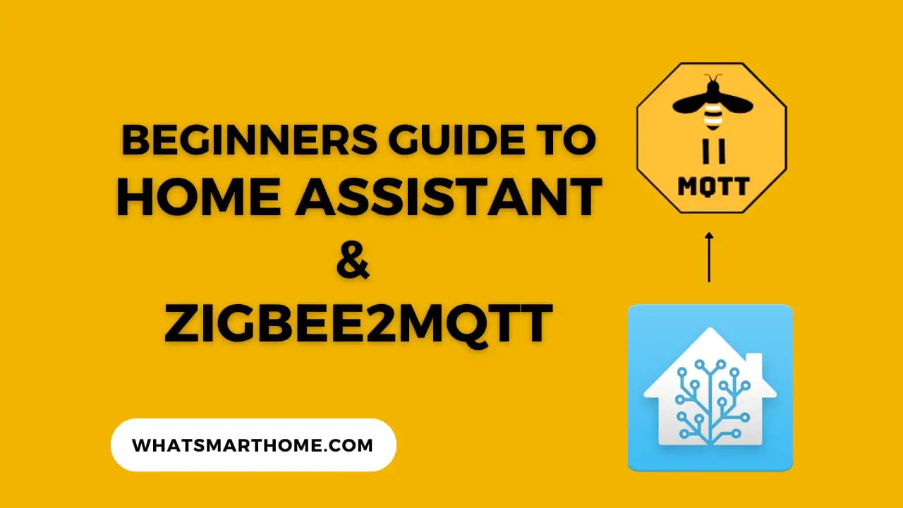 Home Assistant Zigbee2mqtt Setup Guide