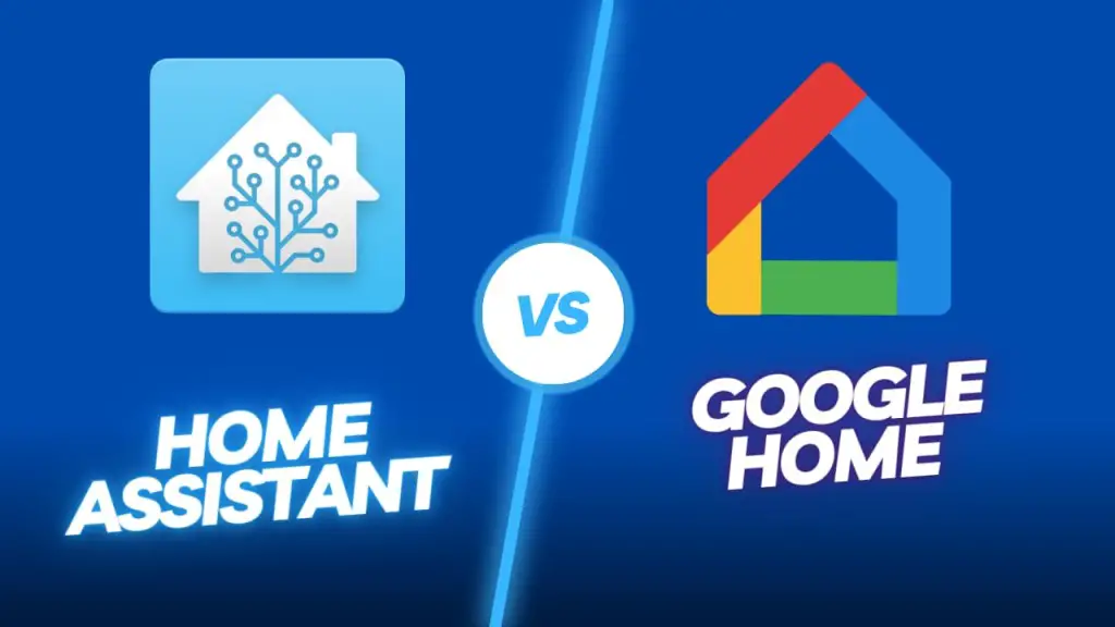 Home Assistant vs Google Home
