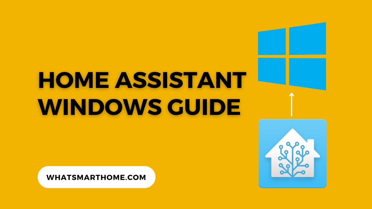 Home Assistant Windows Guide