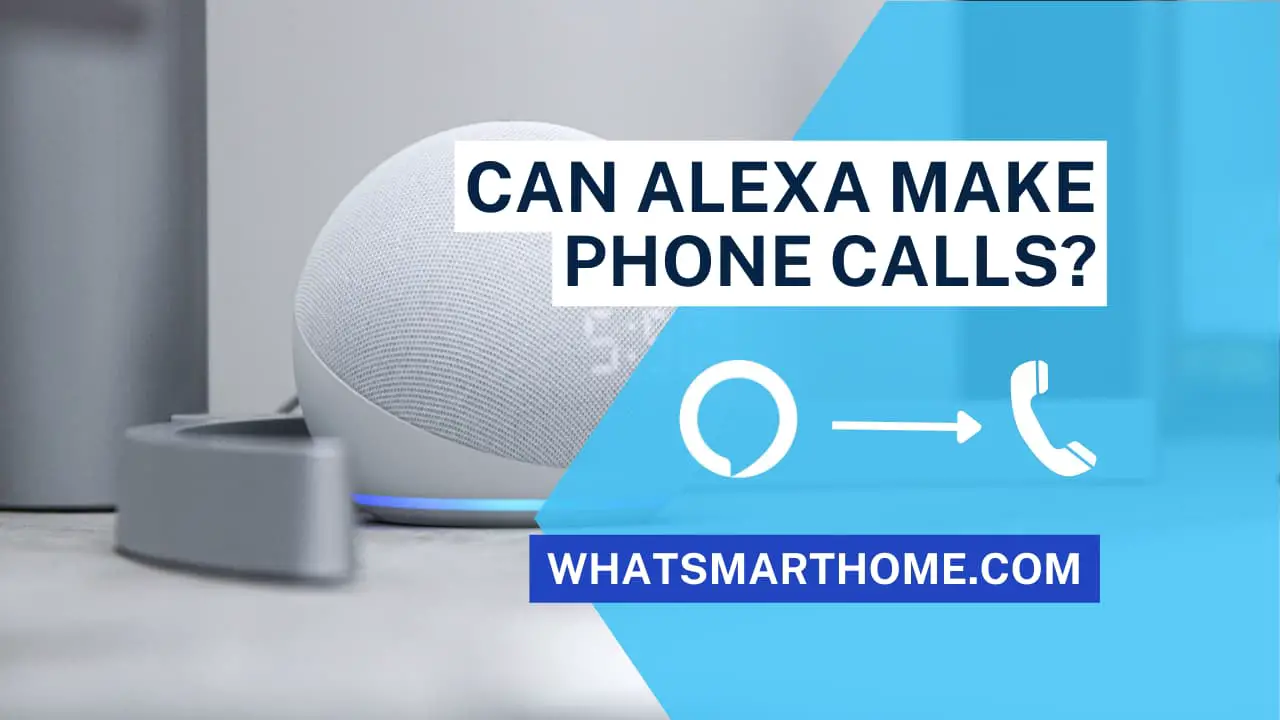 Can Alexa make phone calls?