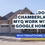 Does Chamberlain myQ Work with Google Home?
